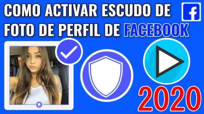Activar El Escudo De Foto De Perfil De Facebook | 2022